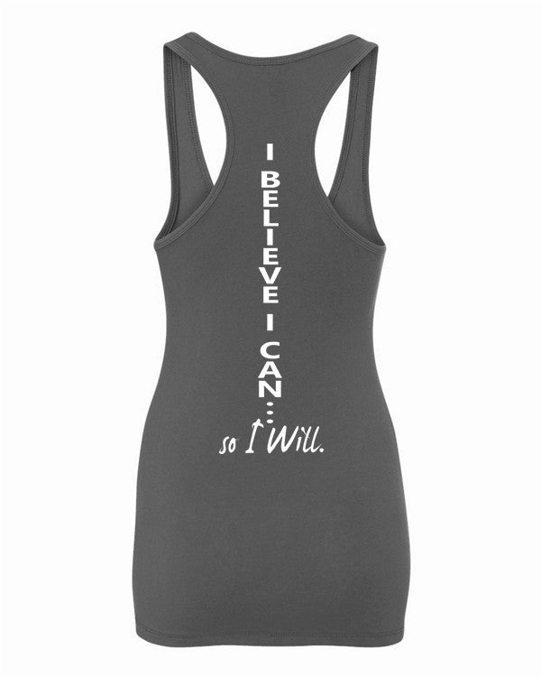 I Believe I Can Women's Racerback Tank Top - Charcoal Grey