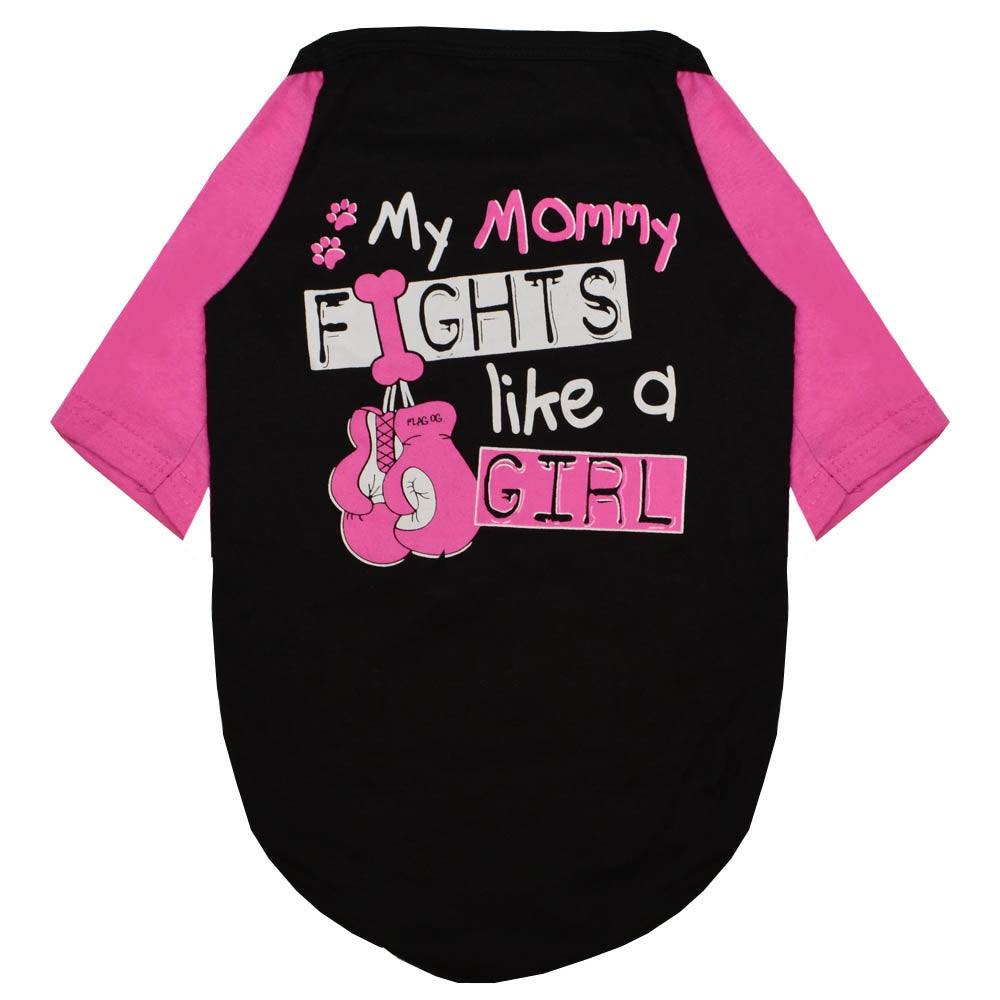 My Mommy Fights Like a Girl Dog Shirt