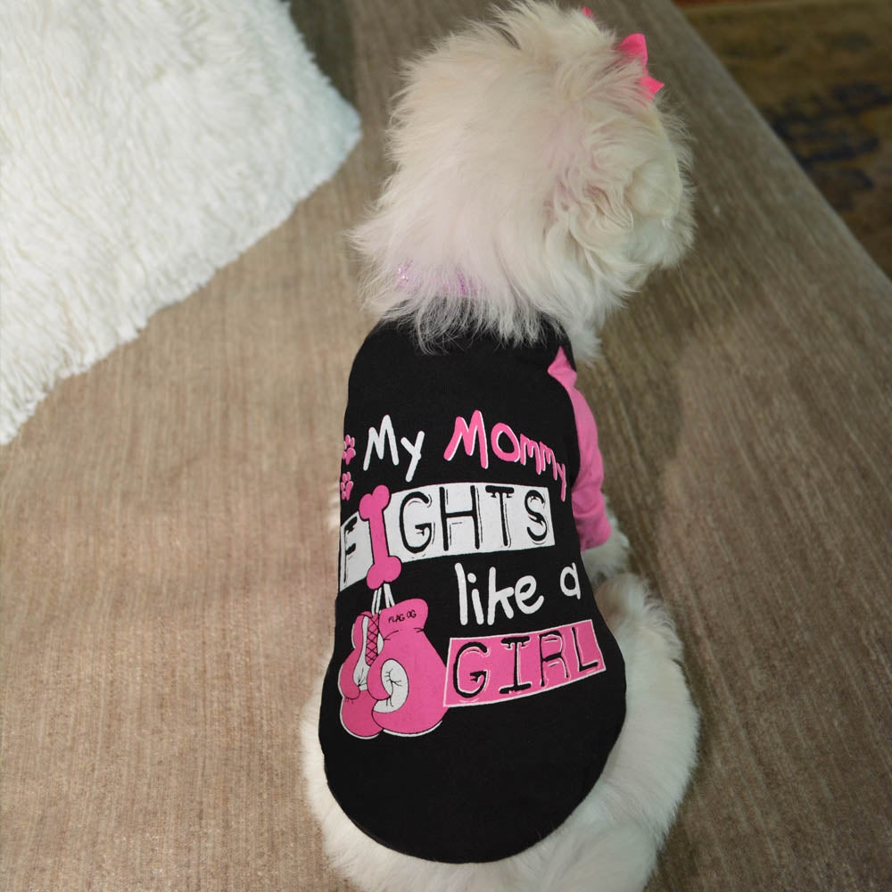 My Mommy Fights Like a Girl Dog Shirt