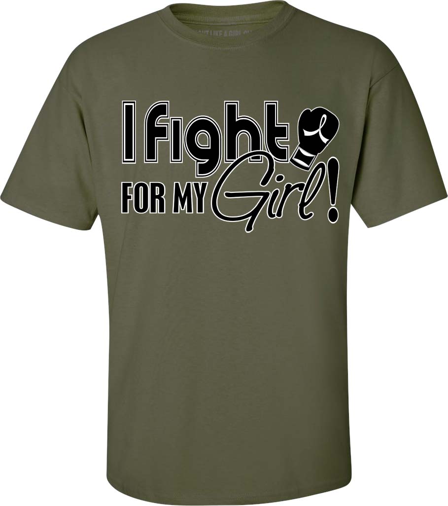 Fight for My Girl Signature Unisex T-Shirt - Army Green
