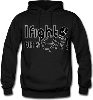 I Fight for My Girl Signature Unisex Hoodie - Black (Discontinued)