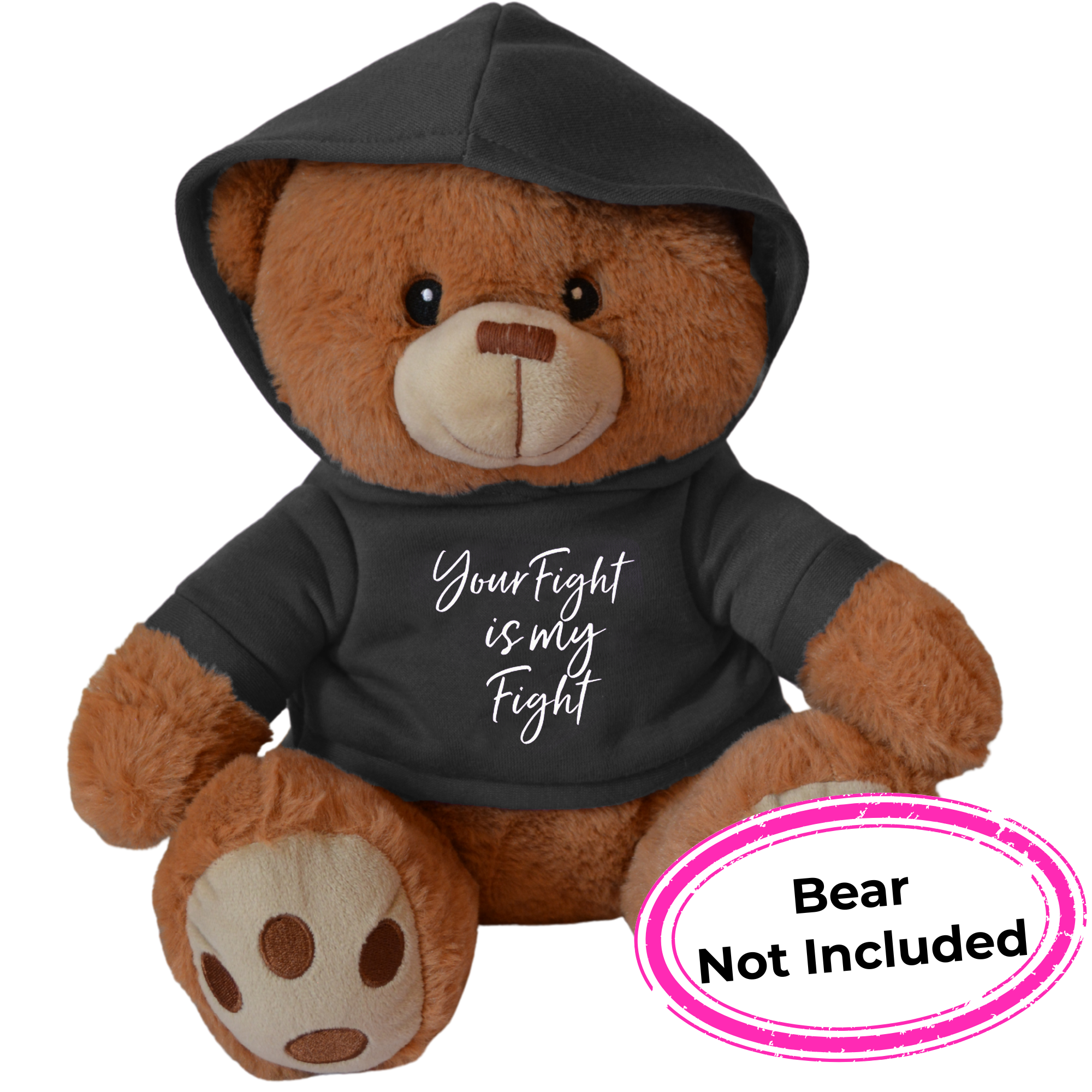 Your Fight Is My Fight Script Hoodie for Stuffed Animal - Black