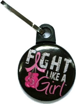Fight Like a Girl Zipper Pulls Breast Cancer