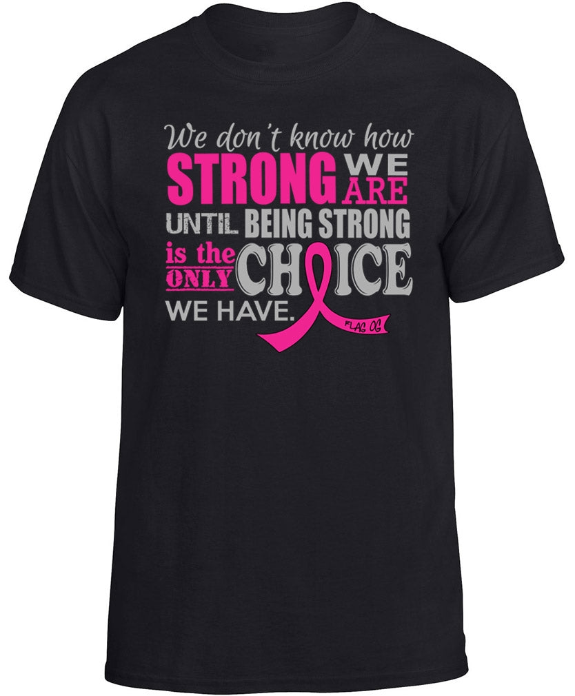 "How Strong We Are" Unisex T-Shirt - Black w/ Pink