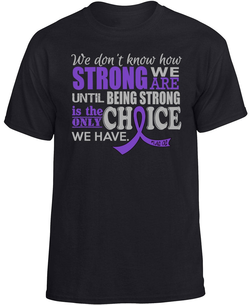 "How Strong We Are" Unisex T-Shirt - Black w/ Purple