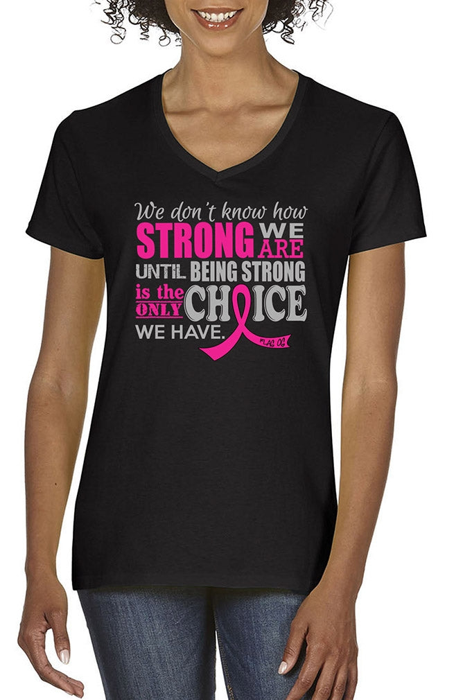 "How Strong We Are" Ladies V-Neck T-Shirt - Black w/ Pink