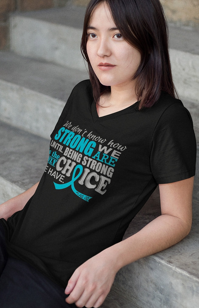 "How Strong We Are" Ladies V-Neck T-Shirt - Black w/ Teal