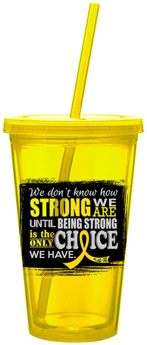 How Strong We Are Acrylic Tumbler Endometriosis Bladder Cancer Hydrocephalus Sarcoma