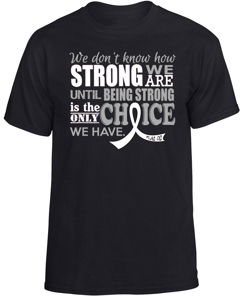"How Strong We Are" Unisex T-Shirt - Black w/ White