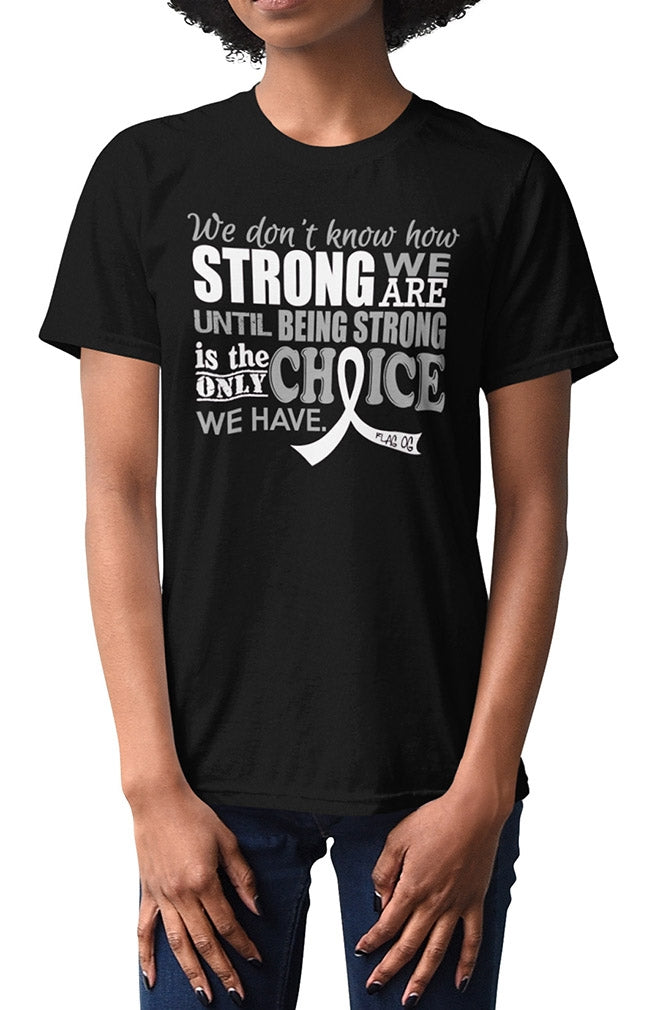 "How Strong We Are" Unisex T-Shirt - Black w/ White