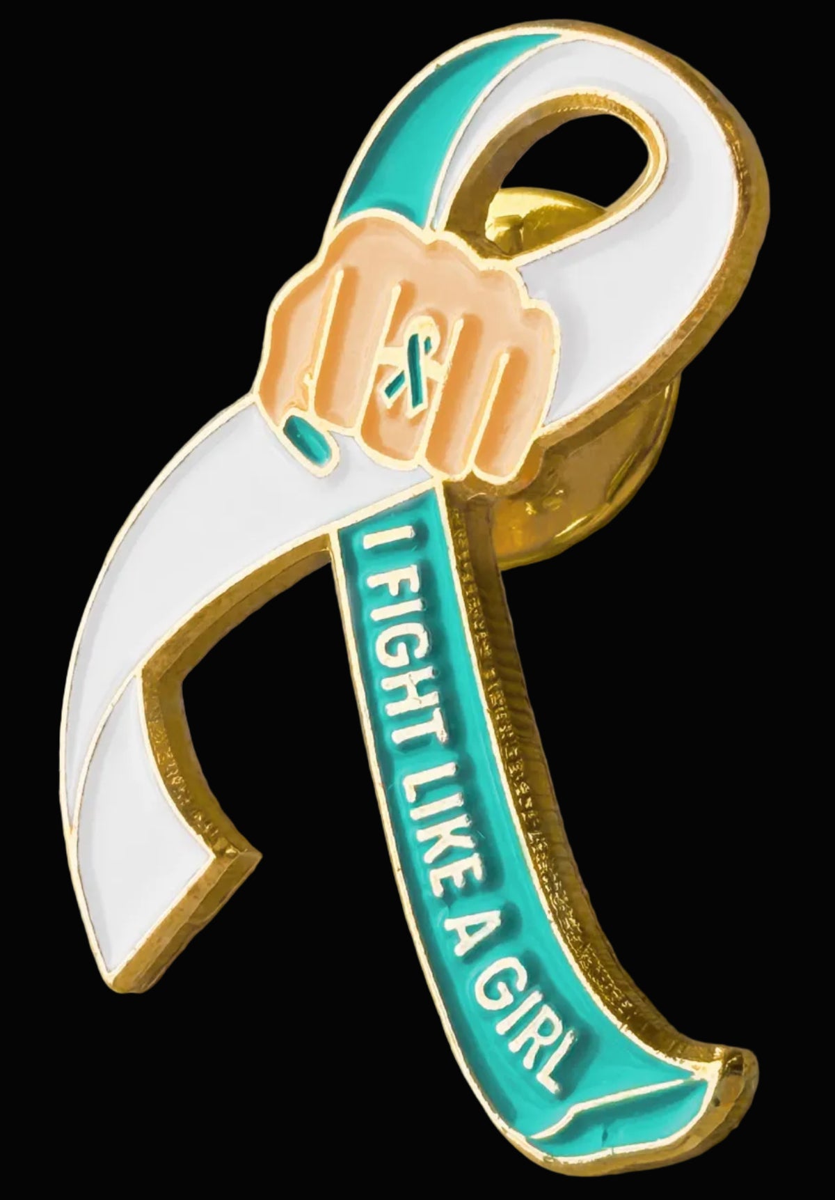 Cervical cancer lapel pin shaped like a teal and white awareness ribbon with a fist wearing a teal ribbon ring, featuring the text 'I FIGHT LIKE A GIRL' down one side of the ribbon.