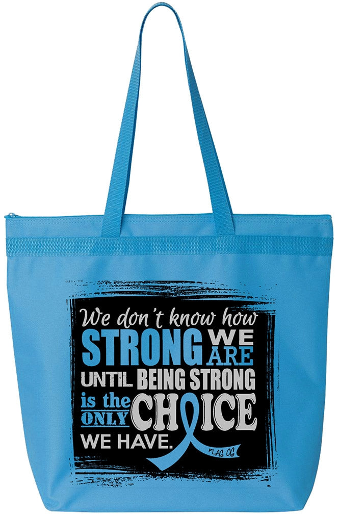 "How Strong We Are" Darcey Tote Bag - Light Blue