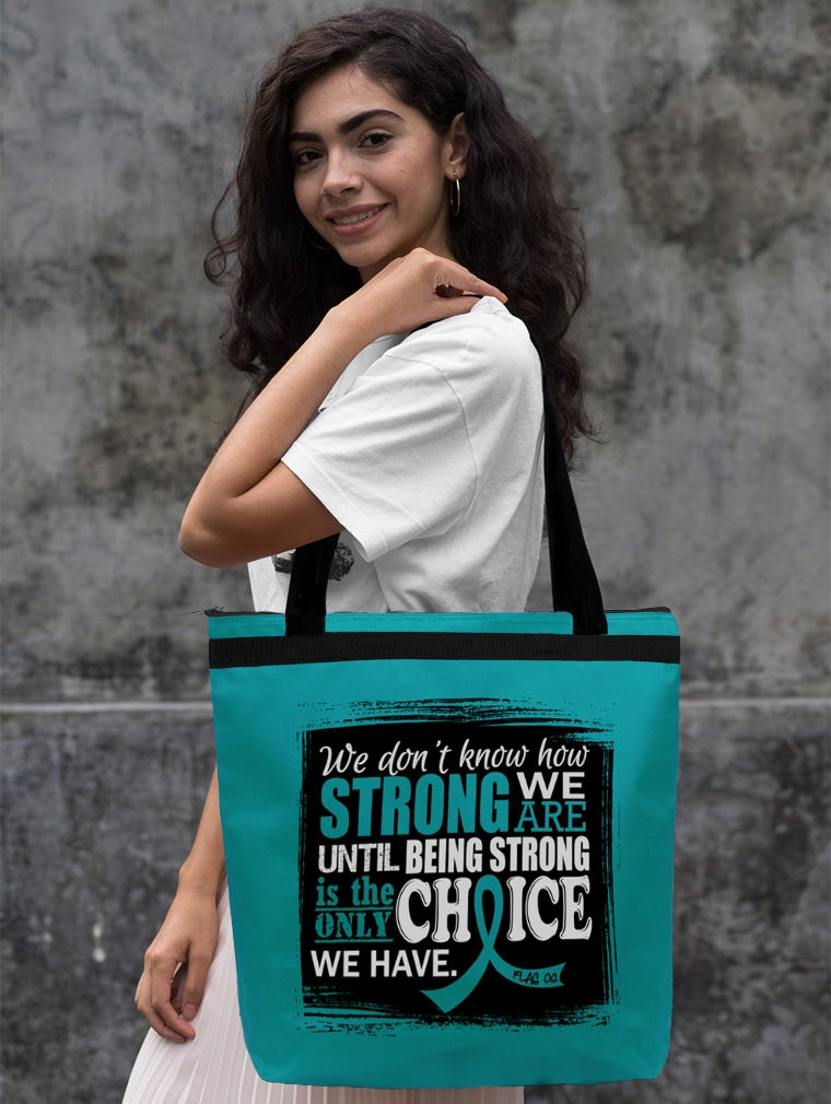 "How Strong We Are" Darcey Tote Bag - Teal