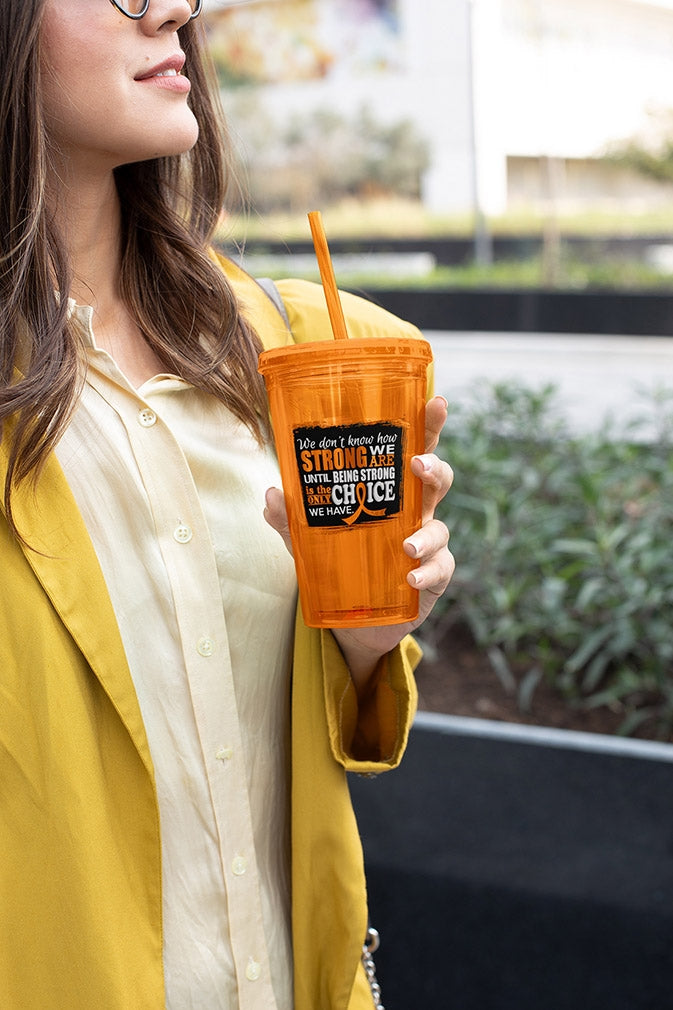 "How Strong We Are" Acrylic Tumbler - Orange