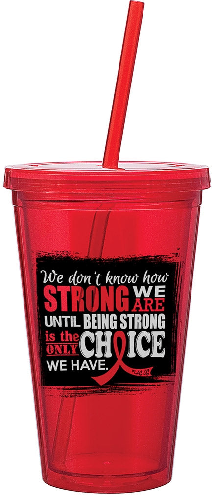 "How Strong We Are" Acrylic Tumbler - Red
