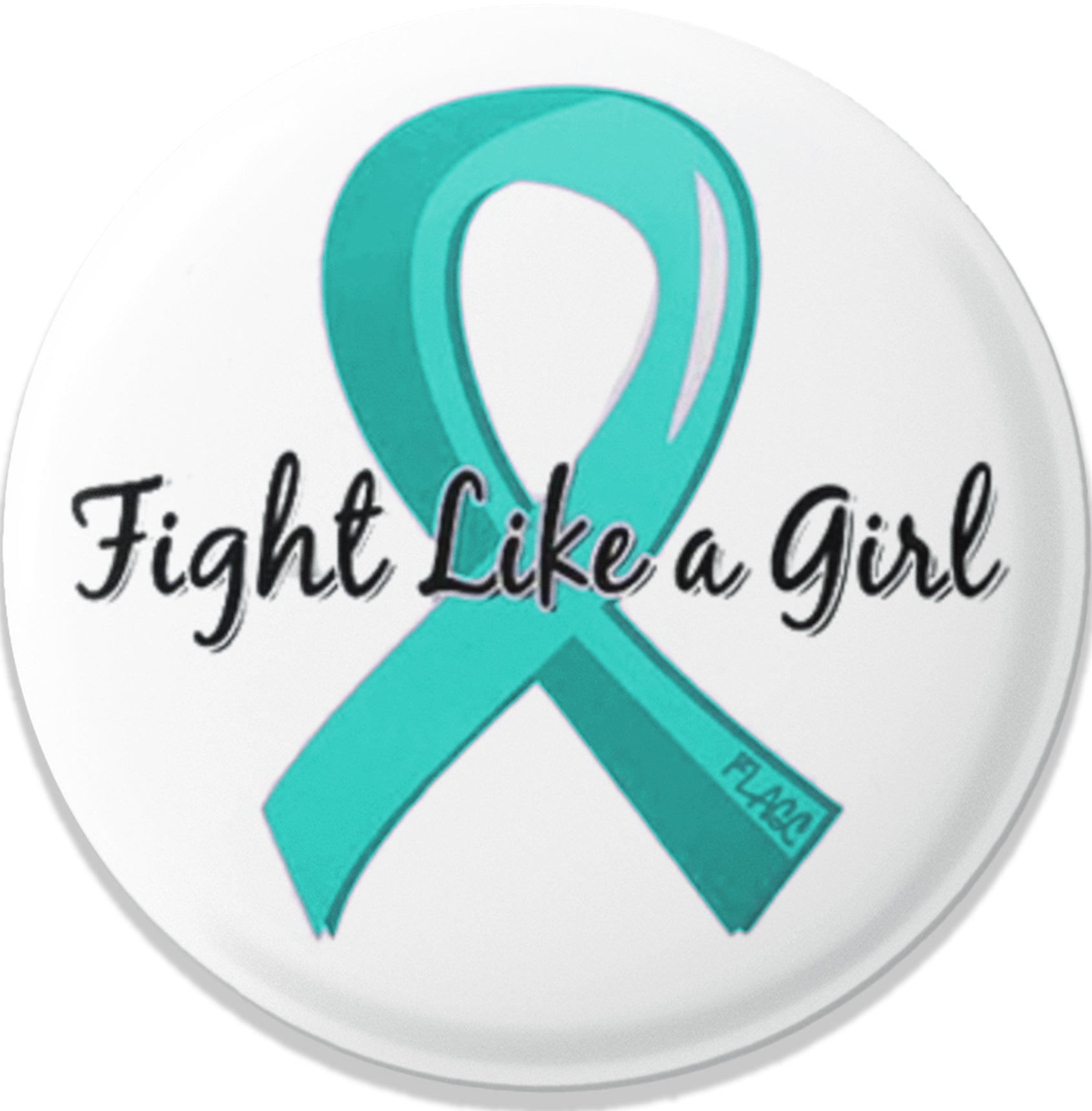 Fight Like a Girl Ribbon Round Button - White w/ Teal