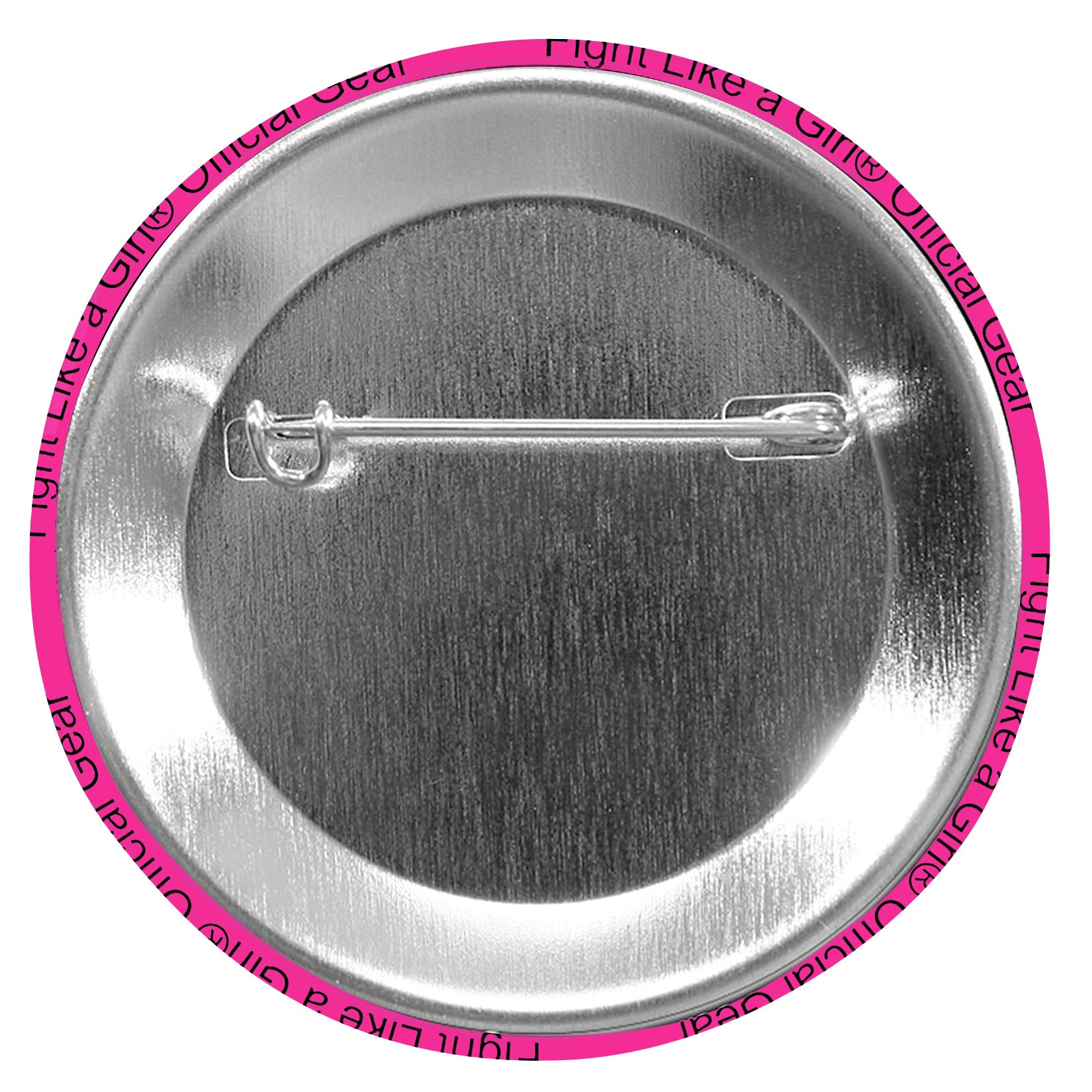 Fight Like a Girl Signature Round Button - Hot Pink