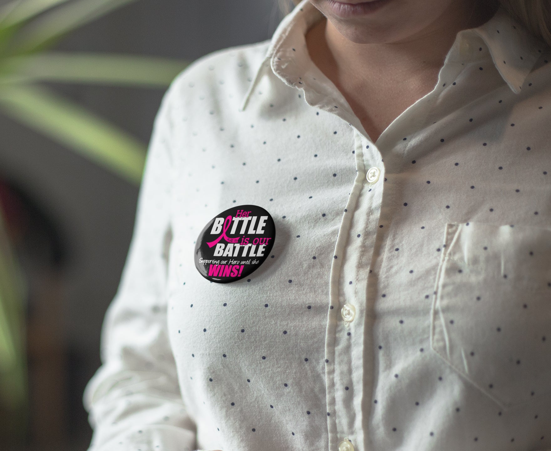 Her Battle Is Our Battle Round Button - Black w/ Pink