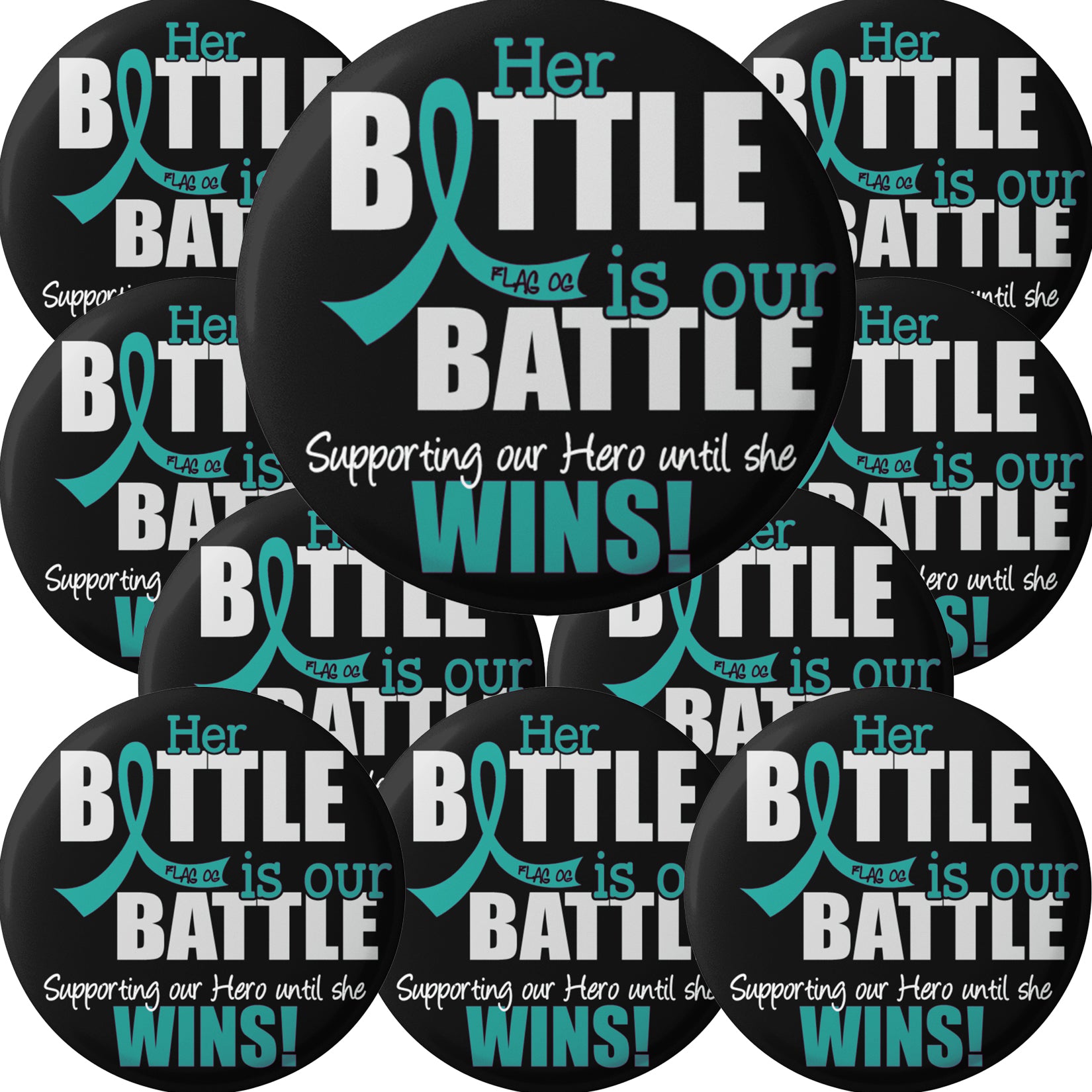 Her Battle Is Our Battle Round Button - Black w/ Teal