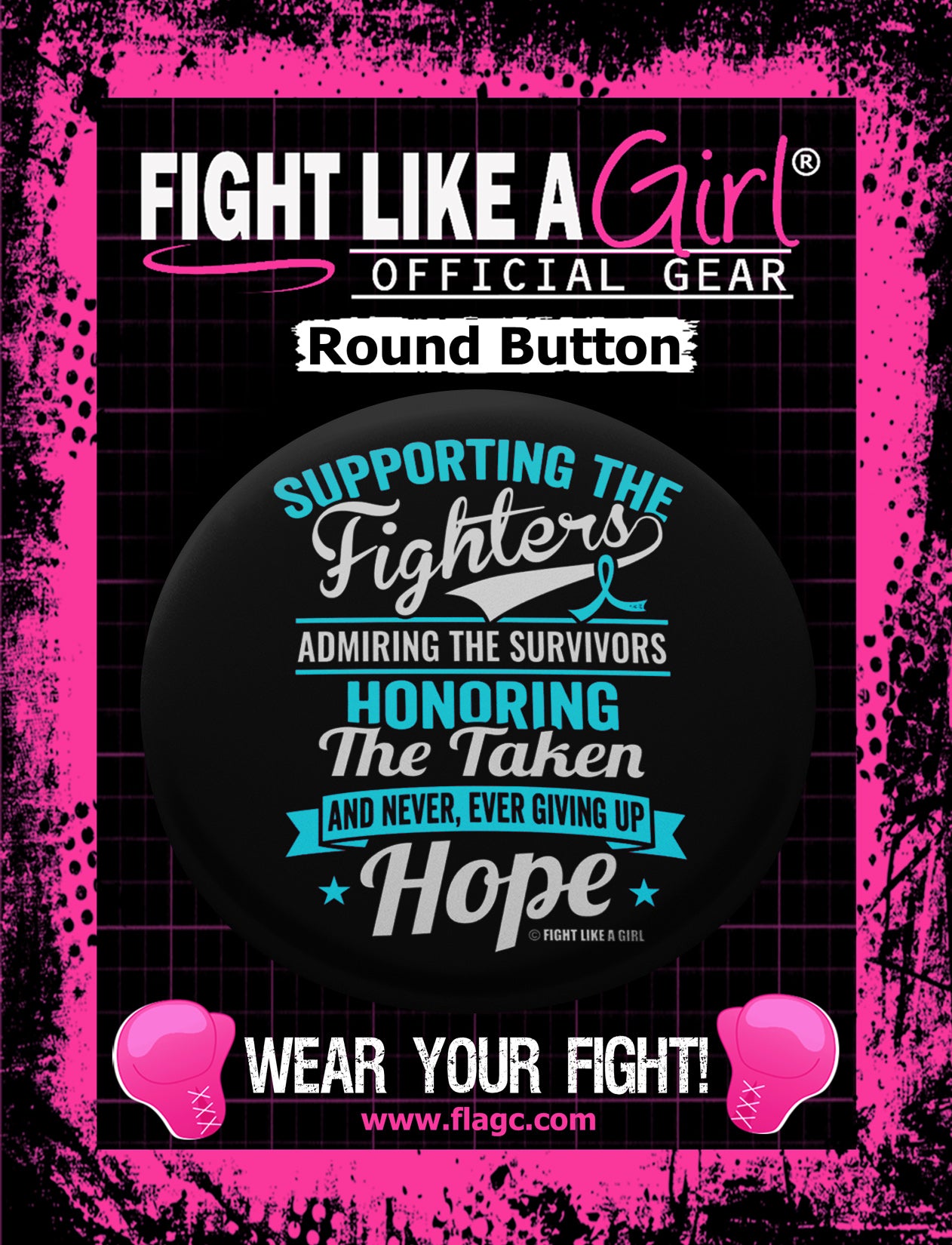 Supporting Admiring Honoring Round Button - Black w/ Teal