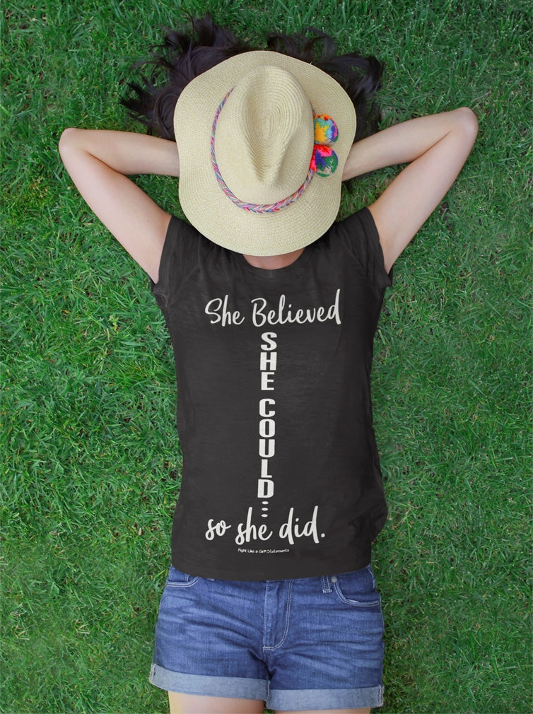 Fight Like A Girl "She Believed She Could" Ladies' Triblend T-Shirt - Black Frost