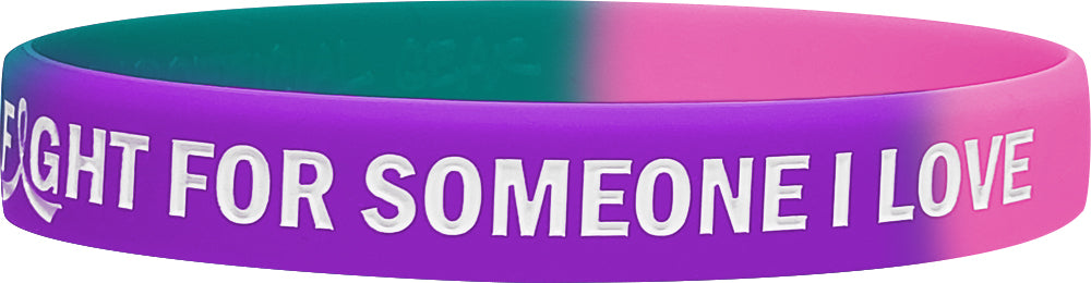 In the Fight for Someone I Love Silicone Wristband - Teal/Purple/Pink