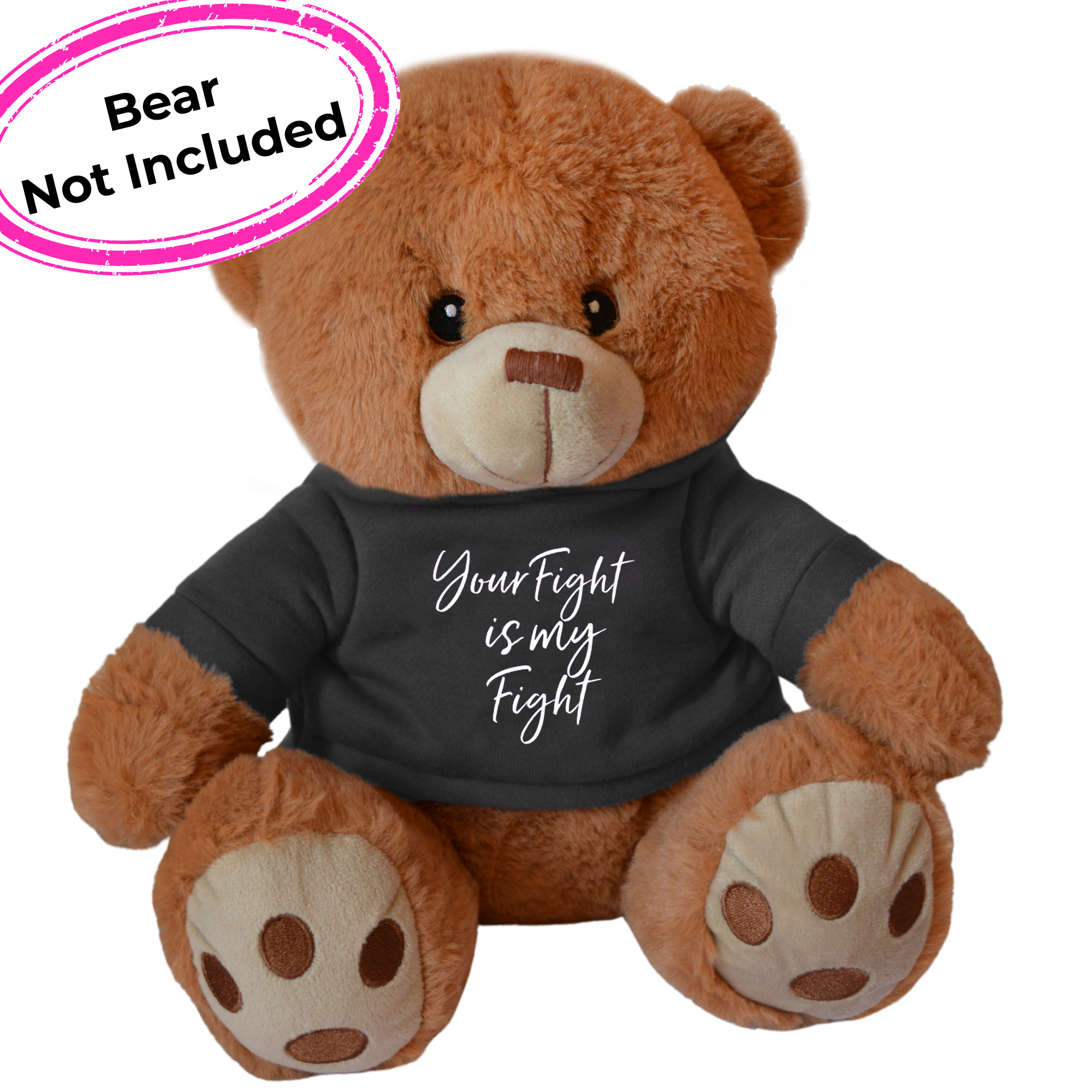 Your Fight Is My Fight Script Hoodie for Stuffed Animal - Black