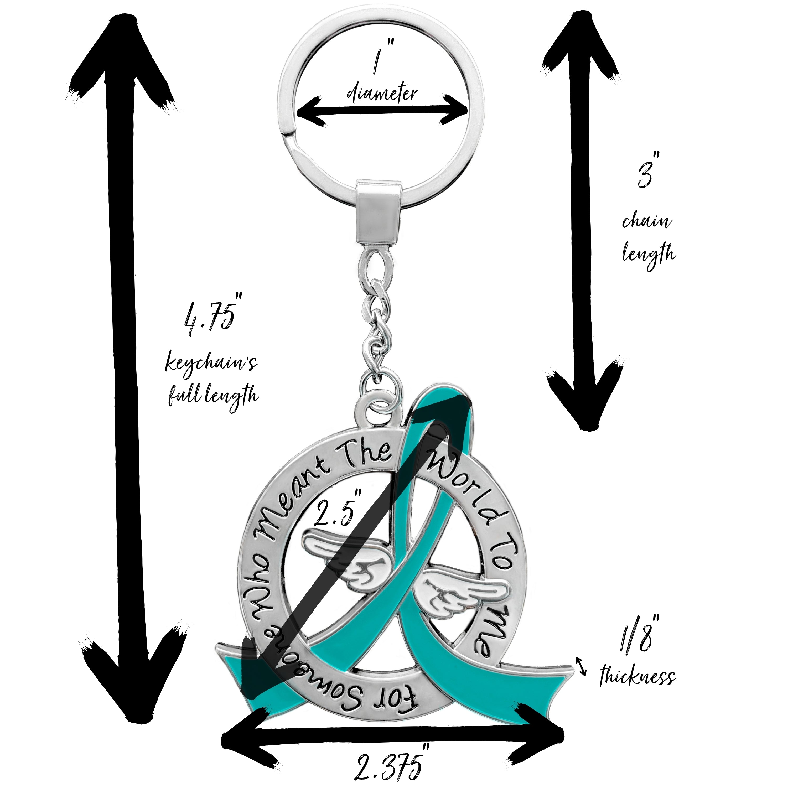 Meant the World to Me Awareness Ribbon Keychain - Teal